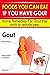 Foods You Can Eat If You Have Gout, Home Remedies For Gout that work