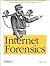 Internet Forensics: Using Digital Evidence to Solve Computer Crime
