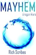 Mayhem: A Dragon Wars Novella: