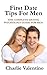 First Date Tips For Men - The Complete Dating Psychology Guide For Men