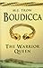 Boudicca: The Warrior Queen
