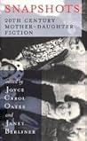 Snapshots: 20th Century Mother-Daughter Fiction