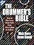 The Drummer's Bible (Original Edition) by Mick Berry
