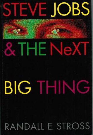 Steve Jobs & the NeXT Big Thing (Hardcover)