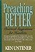 Preaching Better by Ken Untener Preaching Better by Ken Untener