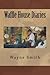 Waffle House Diaries by Wayne R Smith