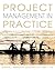 Project Management in Practice