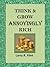 Think & Grow Annoyingly Rich by Larry R. Flint
