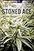 The Stoned Age