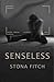 Senseless