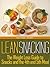 Lean Snacking: The Weight L...
