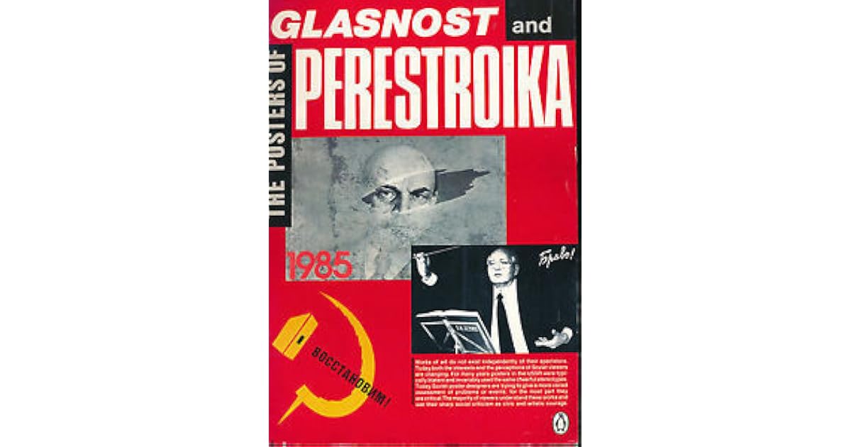 O Que Foram A Perestroika E Glasnost Brainly