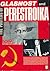 The Posters of Glasnost and Perestroika