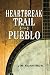 Heartbreak Trail to Pueblo
