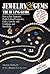 Jewelry & Gems: The Buying Guide: How to Buy Diamonds, Pearls, Colored Gemstones, Gold & Jewelry with Confidence and Knowledge