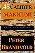 .45-Caliber Manhunt