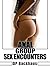 ANAL GROUP SEX ENCOUNTERS (Five Hardcore Backdoor Group Sex Erotica Stories)