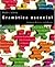 Gramatica Esencial: Grammar Reference and Review, 2nd Edition