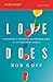 Love Does Bible Study Guide: Discover a Secretly Incredible Life in an Ordinary World