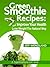 Green Smoothie Recipes: Imp...