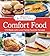 America's Best Recipes Comfort Food: 175 Made-with-love family favorite recipes: 150 Made-with-love family favorite recipes