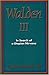 Walden III: In Search of a ...