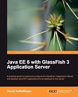 Java EE 6 with GlassFish 3 Application Server