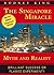 The Singapore Miracle – Myth & Reality by Rodney King