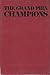 The Grand Prix Champions (A Road & Track Book)