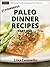21 Powerful Paleo Dinner Re...