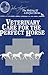 Veterinary Care for the Per...