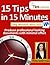 15 Tips in 15 Minutes using Microsoft Word 2010 by Vickie Sokol Evans 15 Tips in 15 Minutes using Microsoft Word 2010 by Vickie Sokol Evans