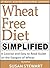 Wheat Free Diet Simplified by Susan  Stewart