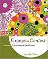 Groups in Context: Leadership and Participation in Small Groups