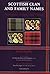 Scottish Clan and Family Names by Roddy Martine
