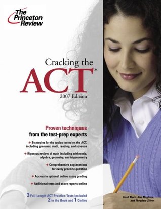 Cracking the ACT, 2007 Edition (College Test Preparation)