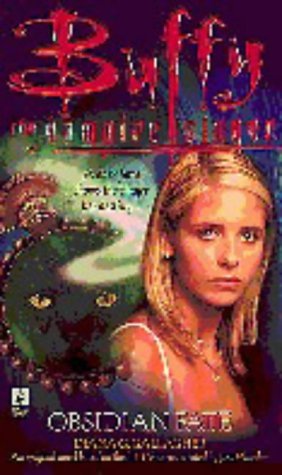 Buffy the Vampire Slayer: Obsidian Fate (Paperback)