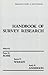 Handbook of Survey Research: Quantitative Studies in Social Relations