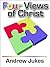 Four Views of Christ: The Characteristic Differences of the Four Gospels
