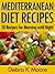 Mediterranean Diet Recipes: 50 Recipes for Morning until Night