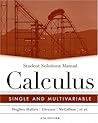 Student Solutions Manual to accompany Calculus: Single and Multivariable, 4th Edition