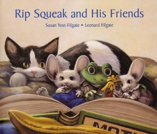 Rip Squeak and His Friends (Rip Squeak, #1)