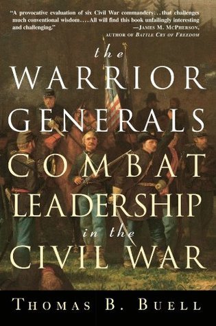 Cover of The Warrior Generals: Combat Leadership in the Civil War