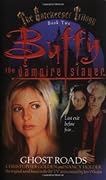 Buffy the Vampire Slayer: Ghost Roads