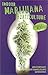 Indoor Marijuana Horticulture