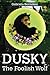Dusky, The Foolish Wolf (Illustrated)