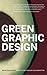 Green Graphic Design by Celery Design Collaborative