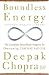 Boundless Energy: The Complete Mind/Body Program for Overcoming Chronic Fatigue (Perfect Health Library)