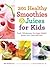 201 Healthy Smoothies & Jui...