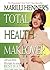 Marilu Henner's Total Health Makeover